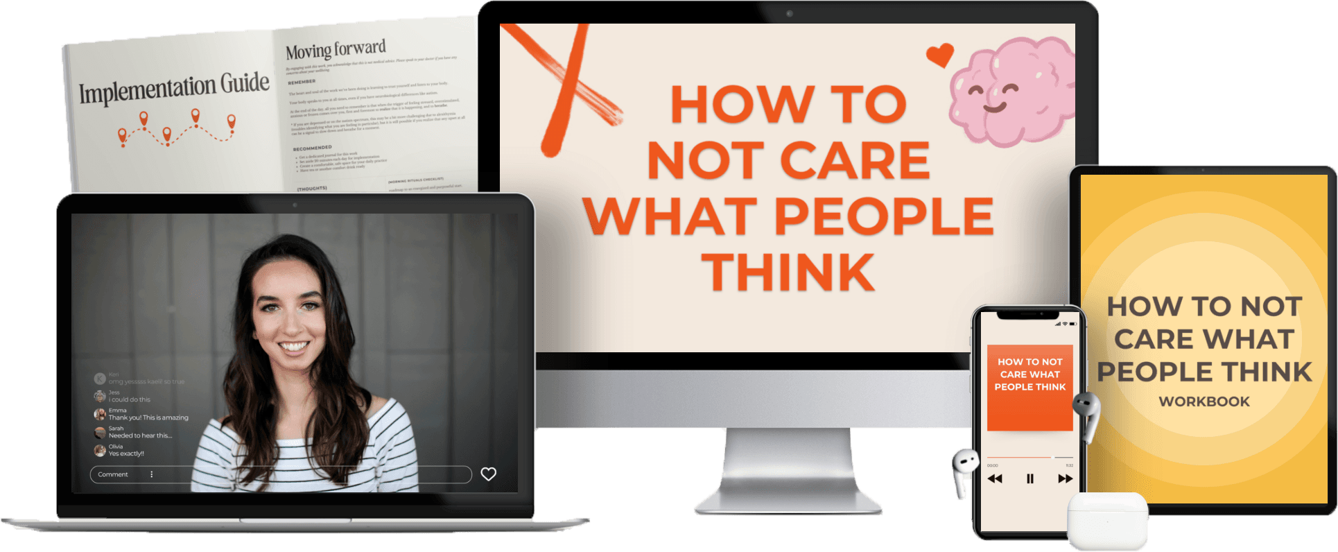 How to Not Care What People Think